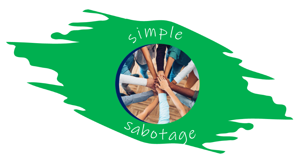 Simple Sabotage of Company Culture